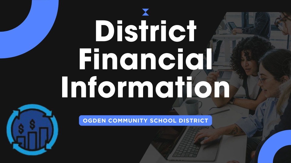 https://www.ogdenschools.org/images/library/financial_information_02-2026_med.jpg